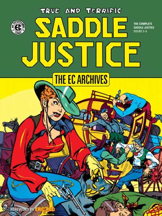 The EC Archives - Saddle Justice #1 - HC