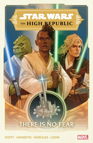 Star Wars - The High Republic Vol.1 - There Is No Fear