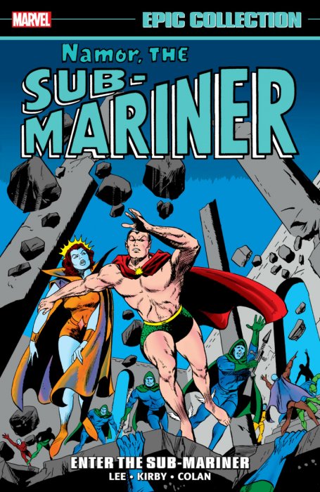 Namor - the Sub-Mariner Epic Collection Vol.1 - Enter the Sub-Mariner