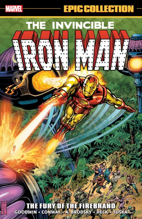 Iron Man Epic Collection Vol.4 - The Fury of the Firebrand