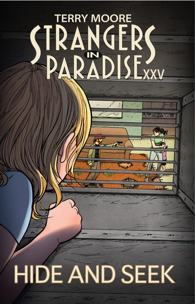 Strangers in Paradise XXV Vol.2 - Hide and Seek