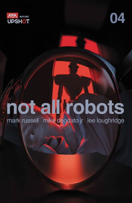 Not All Robots #4