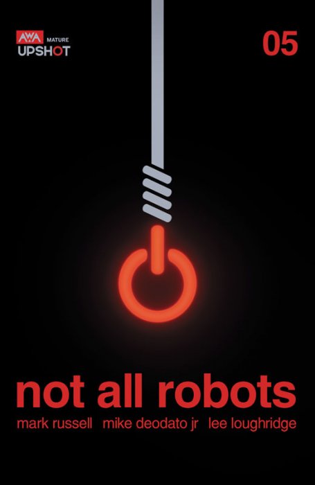 Not All Robots #5