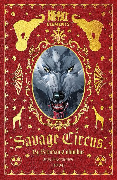Savage Circus #5-7