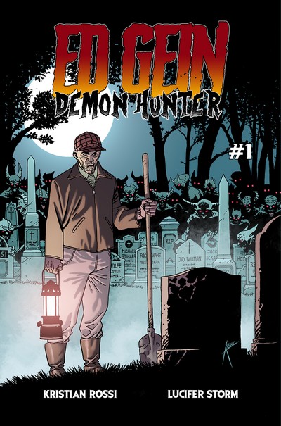 Ed Gein - Demon Hunter #1