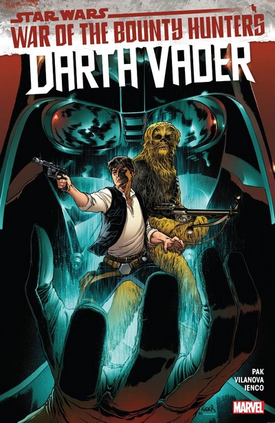 Star Wars - Darth Vader by Greg Pak Vol.3 - War Of The Bounty Hunters