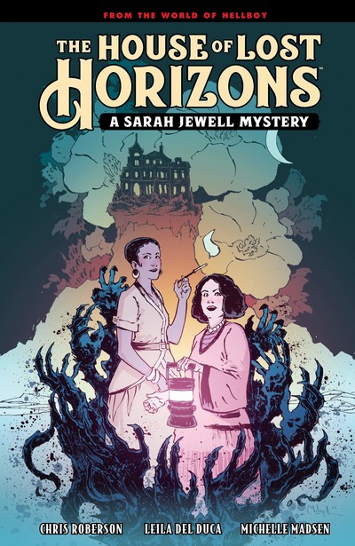 The House of Lost Horizons - A Sarah Jewell Mystery #1 - TPB