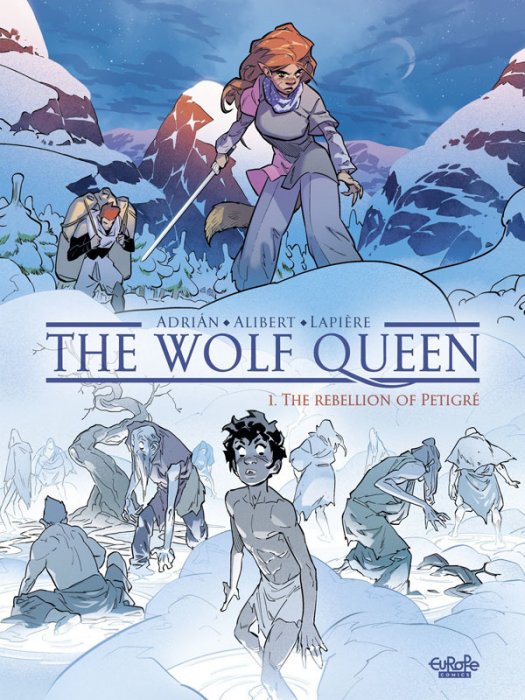 The Wolf Queen #1 - The Rebellion of Petigré