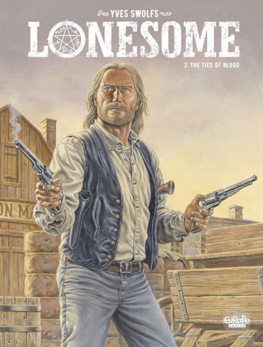 Lonesome #3 - The Ties of Blood