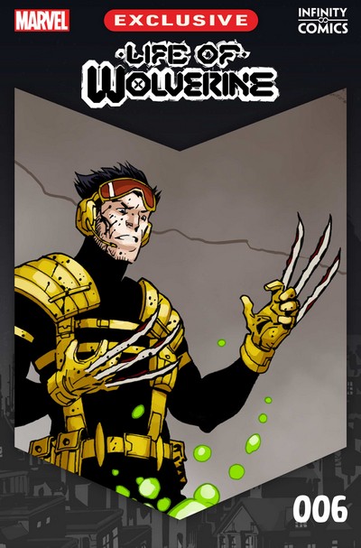 Life of Wolverine - Infinity Comic #6