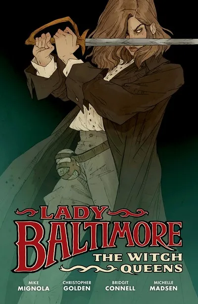Lady Baltimore Vol.1 - The Witch Queens