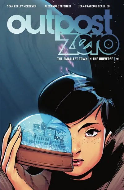 Outpost Zero Vol.1 - The Smallest Town in the Universe