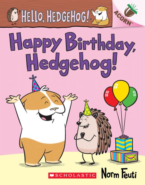 Hello, Hedgehog! #6 - Happy Birthday, Hedgehog!