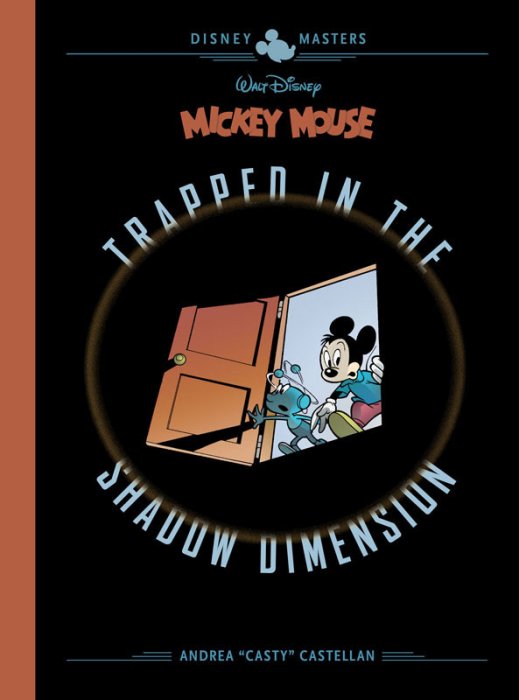 Disney Masters Vol.19 - Mickey Mouse - Trapped in the Shadow Dimension