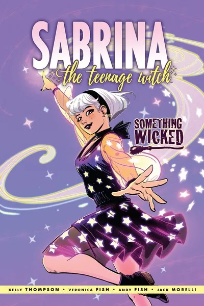 Sabrina the Teenage Witch Vol.2 - Something Wicked