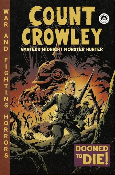 Count Crowley - Amateur Midnight Monster Hunter #3