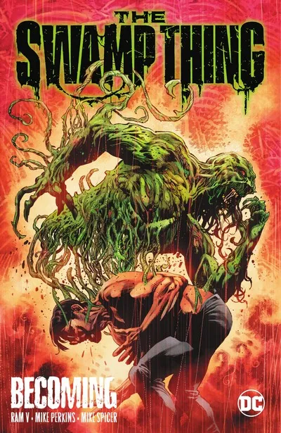 The Swamp Thing Vol.1 - Becoming