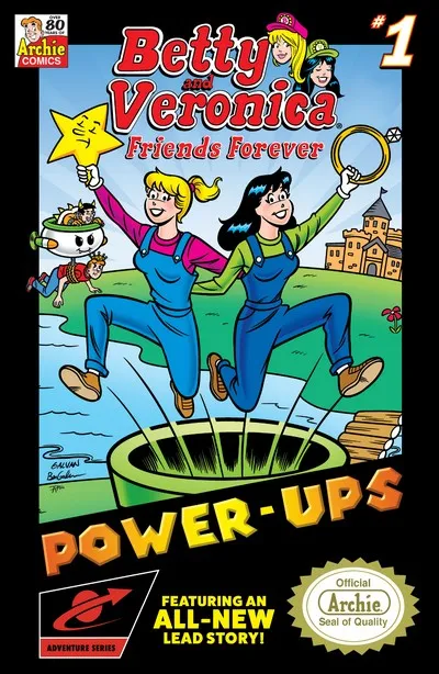 Betty and Veronica Friends Forever - Power-Ups #1