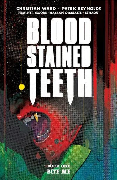 Blood-Stained Teeth - Book 1 - Bite Me