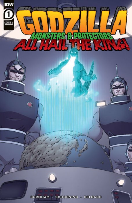 Godzilla - Monsters & Protectors All Hail the King! #1