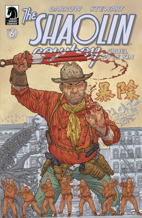 Shaolin Cowboy - Cruel to Be Kin #6