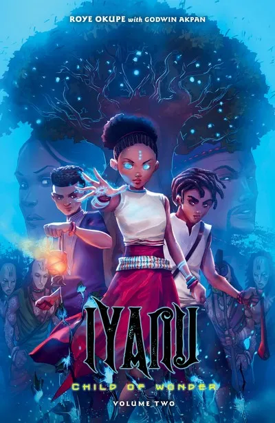 Iyanu - Child of Wonder Vol.2