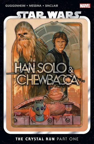 Star Wars - Han Solo and Chewbacca Vol.1 - The Crystal Run Part One