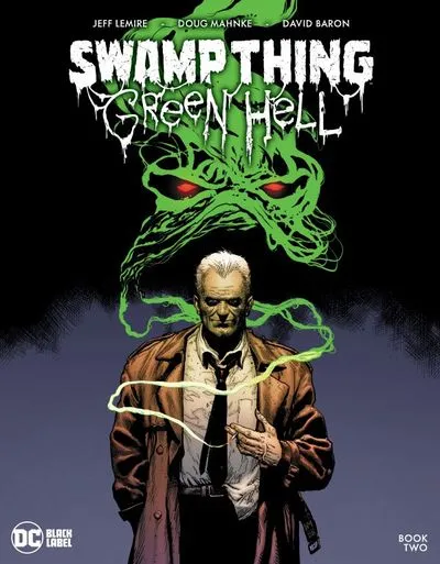 Swamp Thing - Green Hell #2