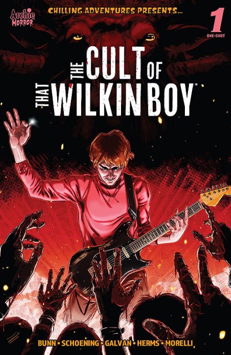 Chilling Adventures Presents ... The Cult of That Wilkin Boy #1