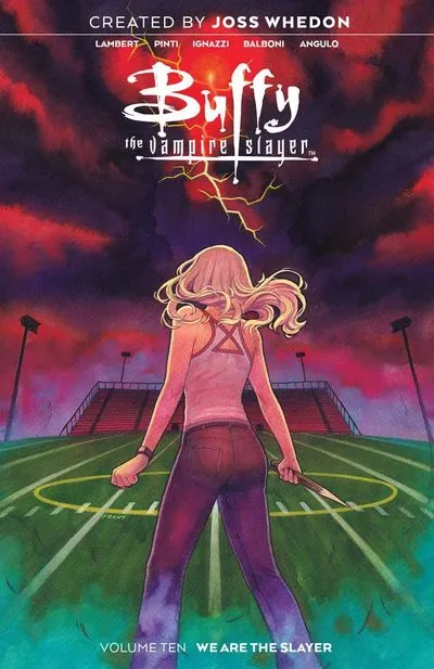 Buffy the Vampire Slayer Vol.10 - We Are the Slayer