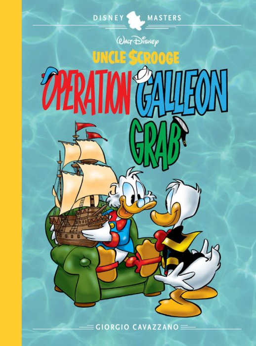 Disney Masters Vol.22 - Uncle Scrooge - Operation Galleon Grab