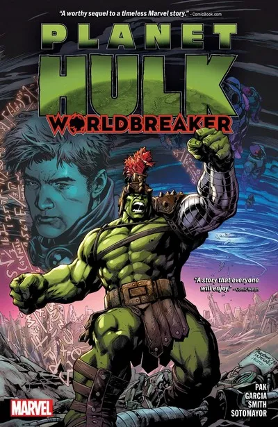 Planet Hulk - Worldbreaker Vol.1
