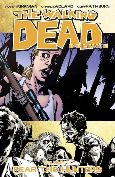 The Walking Dead Deluxe Vol.11 - Fear the Hunters