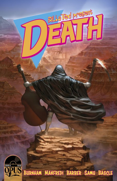 Bill and Ted Present - Death #1