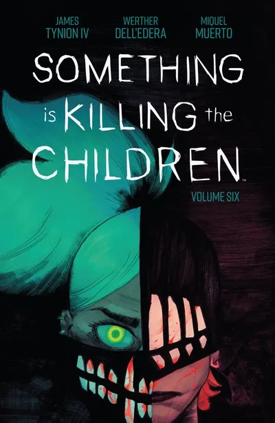 Something is Killing the Children Vol.6