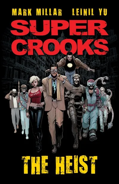 Super Crooks Vol.1 - The Heist
