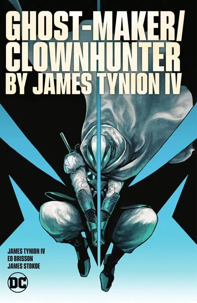 Ghost-Maker - Clownhunter by James Tynion IV #1 - TPB