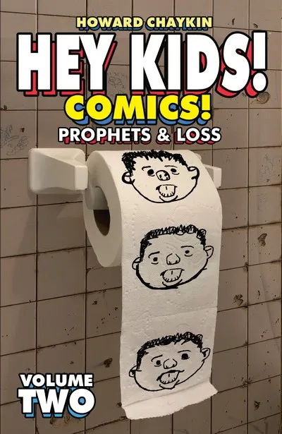 Hey Kids! Comics! Vol.2 - Prophets & Loss