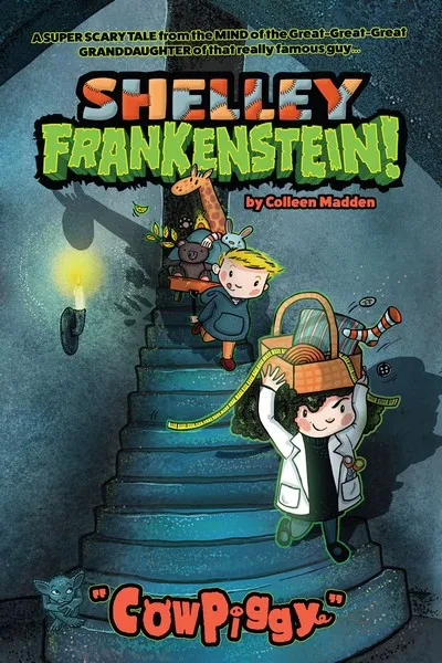 Shelley Frankenstein! - Book 1 - CowPiggy