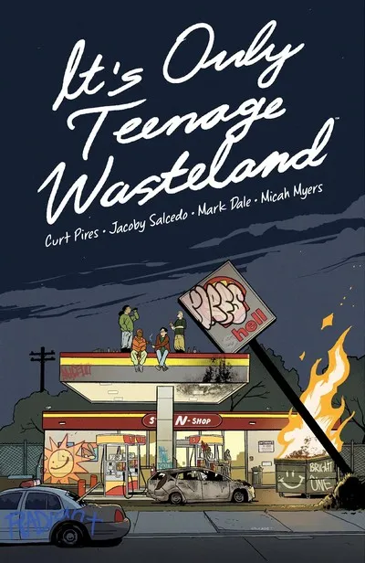 It’s Only Teenage Wasteland #1 - TPB