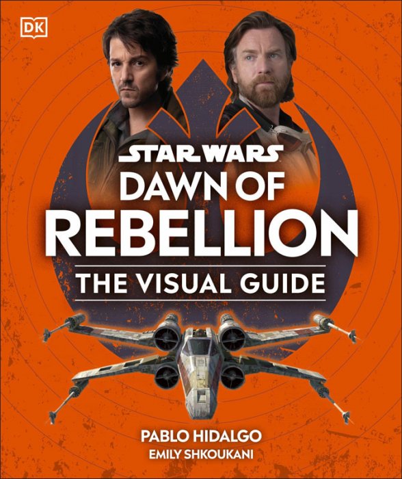 Star Wars - Dawn of Rebellion - The Visual Guide #1