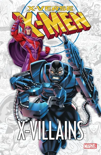 X-Men - X-Verse - X-Villains #1 - TPB