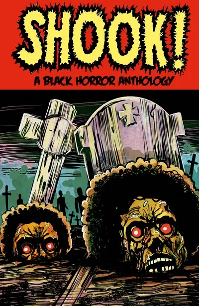 Shook! A Black Horror Anthology #1 - TPB