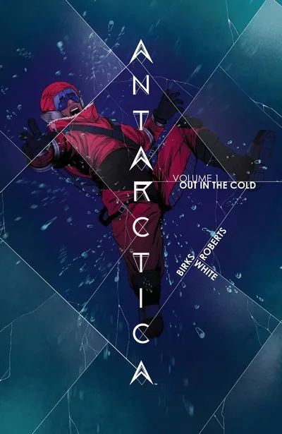Antarctica Vol.1 - Out in the Cold
