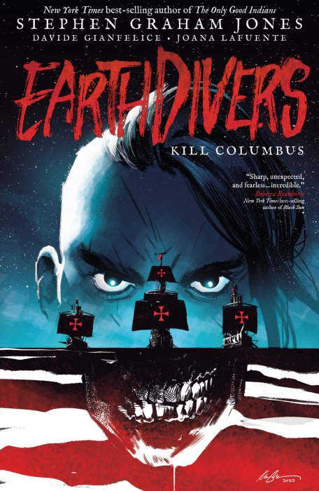 Earthdivers Vol.1 - Kill Columbus