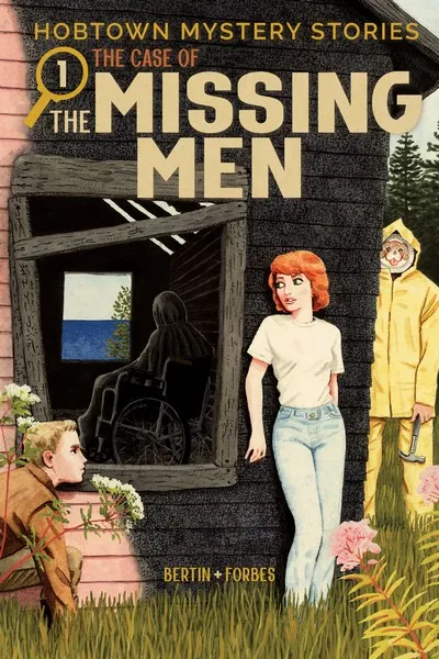 Hobtown Mystery Stories Vol.1 - The Case of the Missing Men