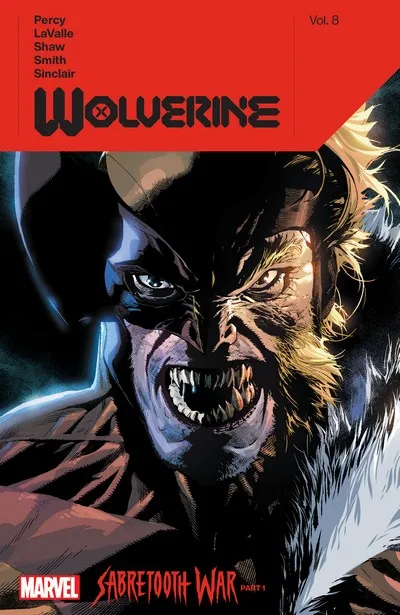 Wolverine by Benjamin Percy Vol.8 - Sabretooth War Part 1