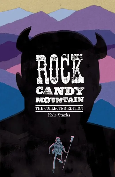 Rock Candy Mountain - Collected Edition #1 - TPB
