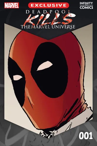 Deadpool Kills the Marvel Universe - Infinity Comic #1-4