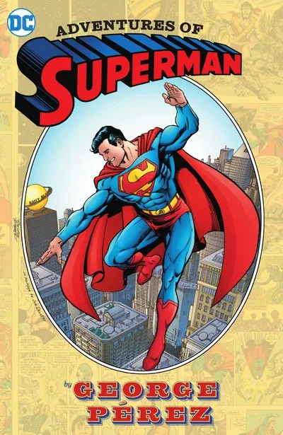 Adventures of Superman - George Pérez #1 - TPB